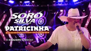 SORÓ SILVA  PATRICINHA DVD Ao vivo em São Paulo [upl. by Errehs]