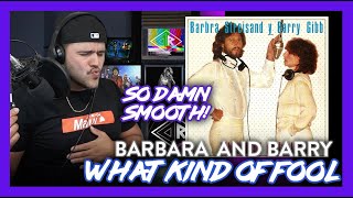 Barbra Streisand Barry Gibb What Kind of Fool Reaction UNMATCHED  Dereck Reacts [upl. by Eca]