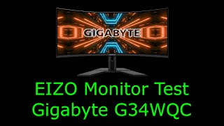 New Gigabyte G34WQC  EIZO Monitor Test and 4k Demo [upl. by Lemej]