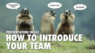 quotPresentation Skillsquot How to introduce your team CC [upl. by Dnomal]