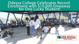 Odessa College Celebrates Record Enrollment with 10000 Giveaway [upl. by Spohr]