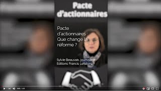 Pacte dactionnaires  Que change la réforme du droit des contrats [upl. by Veronika]