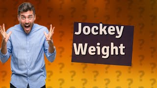 How much does a jockey weigh [upl. by Norrehc138]