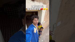 LASCIO IL MAROCCO…🇲🇦 [upl. by Gelhar]