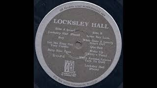 Locksley Hall 1969 1996 What Does A Lonely Heart Do [upl. by Hartfield]