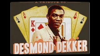 Desmond Dekker A Ska Rocksteady Skinhead Reggae Tribute [upl. by Nahpets]