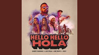 Hello Hello Hola feat Las Villa [upl. by Hola]