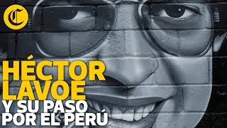 Héctor Lavoe y la profunda huella que dejó en su paso por el Perú [upl. by Niwdog]