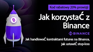 Jak korzystać z Binance Jak handlować kontraktami futures na Binance jak ustawić stoploss [upl. by Aneele]