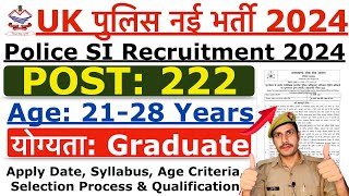 Uttarakhand Police SI Recruitment 2024  UK Police SubInspector New Vacancy 2024  Age Syllabus [upl. by Sliwa]