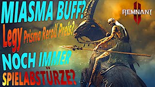 AFTER PATCH MIASMA BUFF REROLL PREIS LEAK  Remnant 2 [upl. by Submuloc]