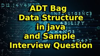 ADT Bag in Data Structure and Algorithm with Sample Interview Question [upl. by Politi582]