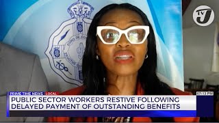 Public Sector Workers Restive Following Delayed Payment of Outstanding Benefits  TVJ News [upl. by Ydnagrub600]