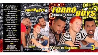 Forró Boys  Vol 3  CD Completo [upl. by Halona711]