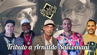 ESPECIAL SAMPA CREW  TRIBUTO A ARNALDO SACCOMANI [upl. by Kathy929]