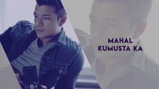 Kumusta Ka Aking Mahal  Jericho Rosales Lyrics  Korona Album [upl. by Mandel684]