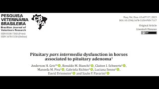 podcast 2B quotPituitary Pars Intermedia Dysfunction In Horses Associated To Pituitary Adenomaquot 1609 [upl. by Ferdinand]