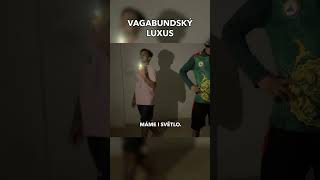 Vagabundský luxus  SHORT [upl. by Sower]