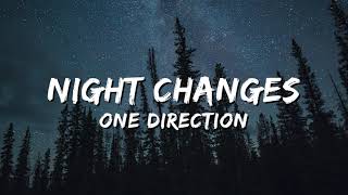 One Direction  Night Changes Lyrics [upl. by Atteuqcaj]