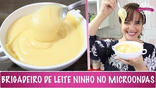 BRIGADEIRO DE LEITE NINHO NO MICROONDAS  365  Receitas da Mussinha [upl. by Blynn]