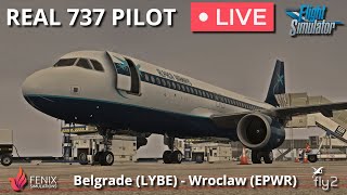 Real 737 Pilot LIVE  Fenix Airbus A320  Belgrade – Wroclaw  Fly 2 High Scenery [upl. by Ebehp]