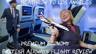 Airline Review British Airways PREMIUM ECONOMY London to Los Angeles [upl. by Aietal]