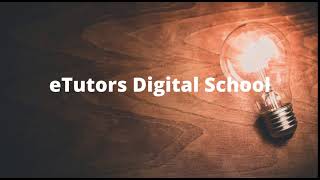 eTutors Digital School [upl. by Atinihs640]