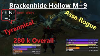 Brackenhide Hollow M9 Tyrannical easy in Time 2 Season 4 Assassination Rogue Wow Dragonflight [upl. by Oiled165]