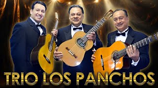 TRIO LOS PANCHOS  The Best of TRIO LOS PANCHOS  MUSICA LATINOAMERICANA TRIO DE MEXICO [upl. by Ynnhoj]