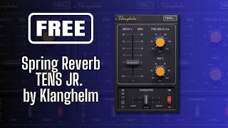 One of the best FREE Spring Reverb  Spring Reverb TENS JR by Klanghelm  Sound Demo [upl. by Durman]