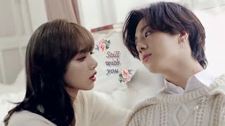 🐱Lizkook🐰 Lisa BLACKPINK amp Jungkook BTS • still with you • fmv [upl. by Rumpf]