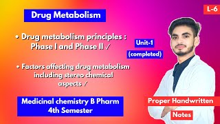 L6। U1। Drug Metabolism phase 1 and phase 2। Factors affecting drug metabolism।Medicinal chemistry [upl. by Eidna]