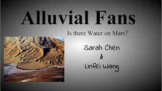 Alluvial Fan Presentation [upl. by Danielson536]