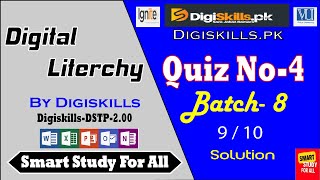 Digital Literacy Quiz 4 Batch 8  Digiskills DSTP20 Digital Literacy quiz 4 batch 8 Smart Study [upl. by Llecrup]