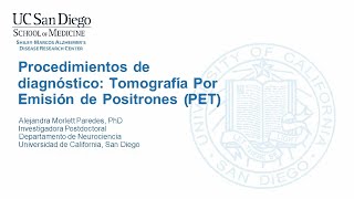 Alejandra Morlett Paredes PhD  Tomografía Por Emisión de Positrones [upl. by Efrem]