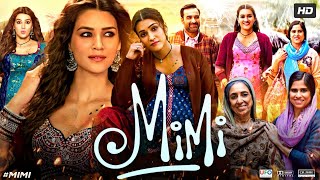 Mimi Full Movie  Kriti Sanon Pankaj Tripathi Sai Tamhankar Manoj Pahwa  Facts amp Review [upl. by Blane]