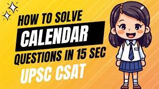 Solve quotCALENDARquot Qs in 15 Sec Trick  CSAT Series Part5 upsc [upl. by Tychonn]