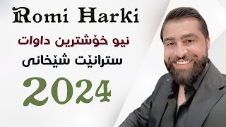 Romi Harki New Xushtren Dawat Shexani 2024 [upl. by Raphael602]