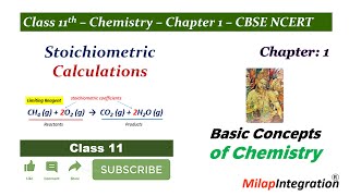 Stoichiometric Calculations  Chapter 1  Class 11  Chemistry  CBSE NCERT  Milap Integration [upl. by Ludie]