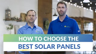 How to Select the Best Solar Panels  Four Things You Don’t Want to Overlook [upl. by Danny]