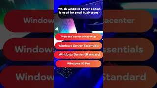 Which Windows Server edition is used for small businesses computerbasics quiz [upl. by Saile969]