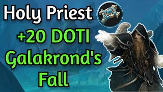 Holy Priest 20 Galakronds Fall [upl. by Esirahs]