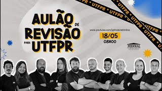 AULÃO DE REVISÃO PARA UTFPR [upl. by Suirauqed]