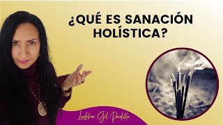 ¿Qué es una sanación holística [upl. by Anevad519]