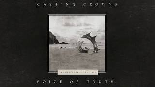 Casting Crowns  Voice of Truth Official Lyric Video [upl. by Cyrillus]