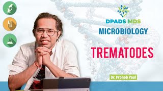 Trematodes  Parasitology  Microbiology  NEET MDS  Dr Pronob Paul  DPADS [upl. by Husein380]