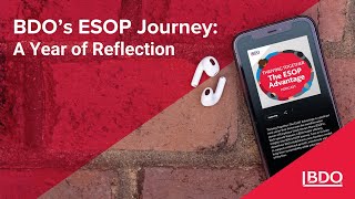 BDO’s ESOP Journey A Year of Reflection [upl. by Laehctim]