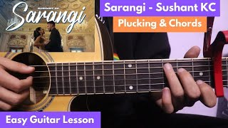 Sarangi  Sushant KC  Guitar Lesson  Plucking amp Strumming [upl. by Goodrich508]