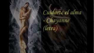 Cuidarte el alma  Chayanne letra [upl. by Whallon322]