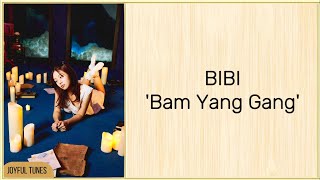 BIBI Bam Yang Gang Easy Lyrics [upl. by Lenssen]